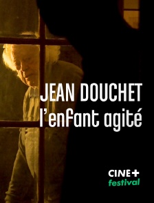 Jean Douchet, l'enfant agité