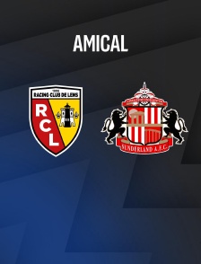 Lens / Sunderland  : Match amical - Football