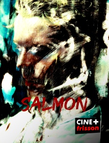 CINE+ Frisson - Salmon en replay