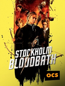 OCS - Stockholm Bloodbath