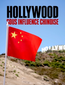 Hollywood sous influence chinoise