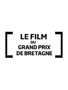 Le film du Grand Prix de Bretagne