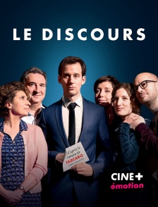 CINE+ Emotion - Le discours