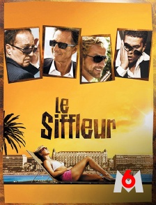M6 - Le siffleur
