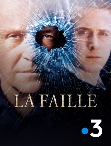 France 3 - La faille