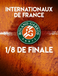 Internationaux de France 2018 - 8es de finale