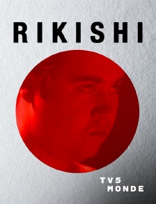 TV5MONDE - Rikishi