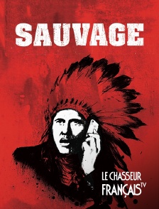 Le Chasseur Français - Sauvage