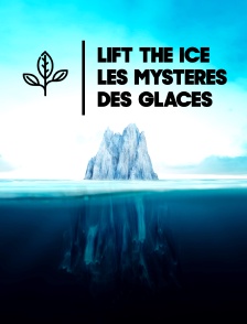 Lift the Ice : Les mystères des glaces