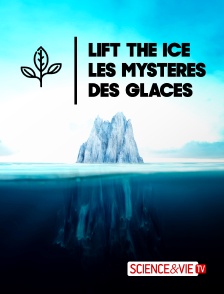 Lift the Ice : Les mystères des glaces
