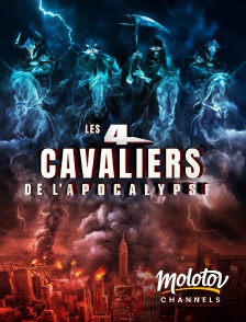 Molotov channels - Les 4 Cavaliers de l'Apocalypse