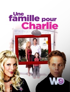 W9 - Une famille pour Charlie