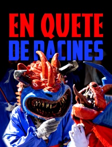 En quête de racines