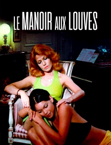 Le manoir aux louves