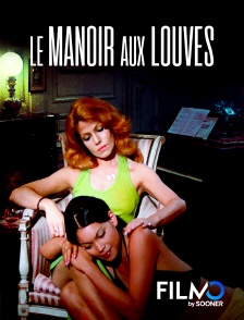 FilmoTV - Le manoir aux louves
