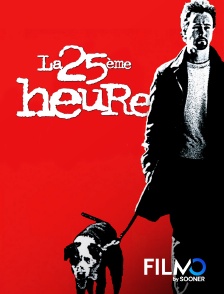 FilmoTV - La 25ème heure
