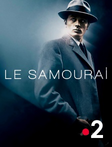 France 2 - Le samouraï