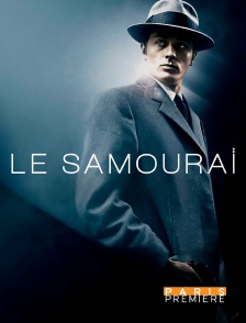 Paris Première - Le samouraï