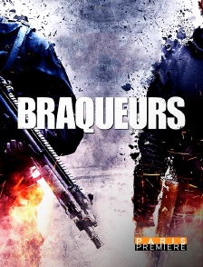 Paris Première - Braqueurs