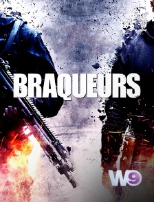 W9 - Braqueurs