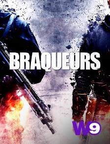 W9 - Braqueurs