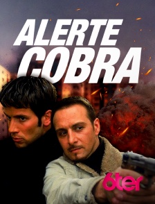 6ter - Alerte Cobra
