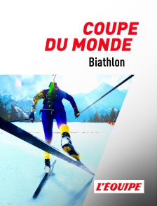 L'Equipe - Biathlon : Coupe du monde en replay