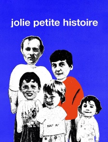Jolie petite histoire