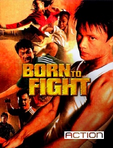 ACTION - Born to Fight