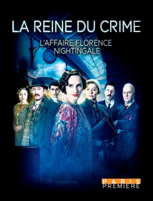 Paris Première - La reine du crime présente : l'affaire Florence Nightingale