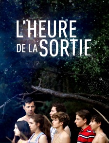 L'heure de la sortie