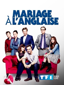 TF1 Séries Films - Mariage à l'anglaise