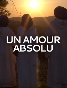 Un amour absolu