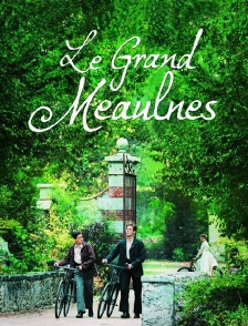 Le grand Meaulnes