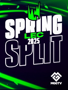MGG TV - LEC 2025 : Spring Split en replay