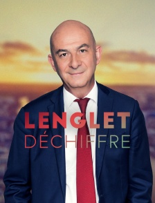 Lenglet déchiffre