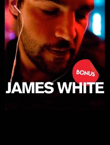 James White - Bonus