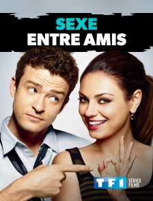 TF1 Séries Films - Sexe entre amis