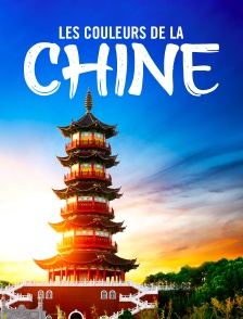 Les couleurs de la Chine