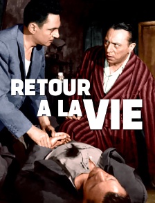 Retour à la vie
