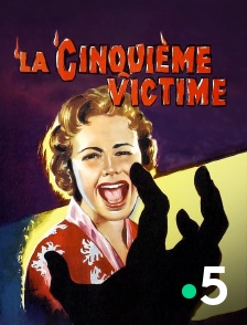 La cinquième victime