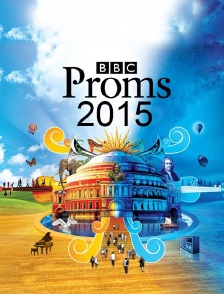 The Proms 2015