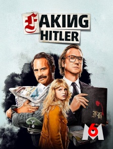 M6 - Faking Hitler : l'arnaque du siècle