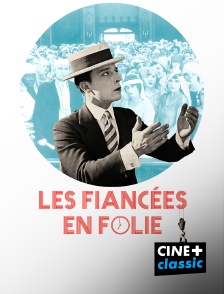 CINE+ Classic - Les fiancées en folie