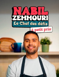 Nabil Zemmouri – Le Chef des défis à petit prix