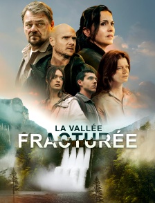 La vallée fracturée