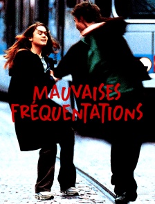 Mauvaises fréquentations