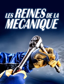 Les reines de la mécanique