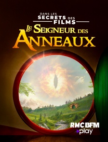 RMC BFM Play - Dans les secrets des films : Le Seigneur des anneaux