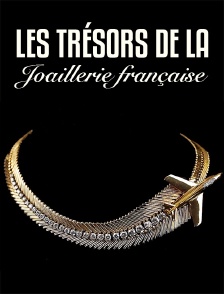 Les trésors de la joaillerie française